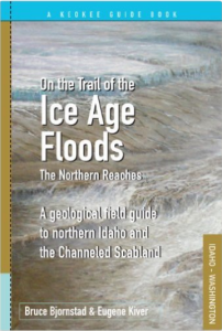 ON THE TRAIL OF THE ICE AGE FLOODS VOLUME 2