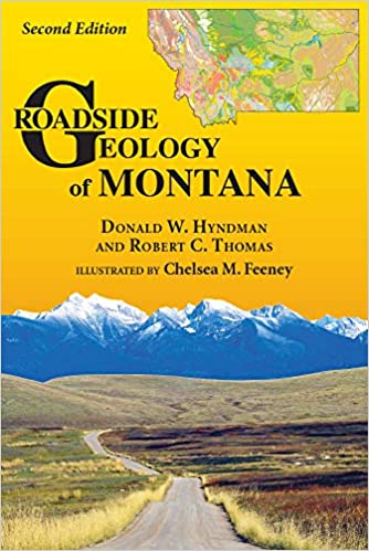 Roadside Geology of Montana, 2nd Edition