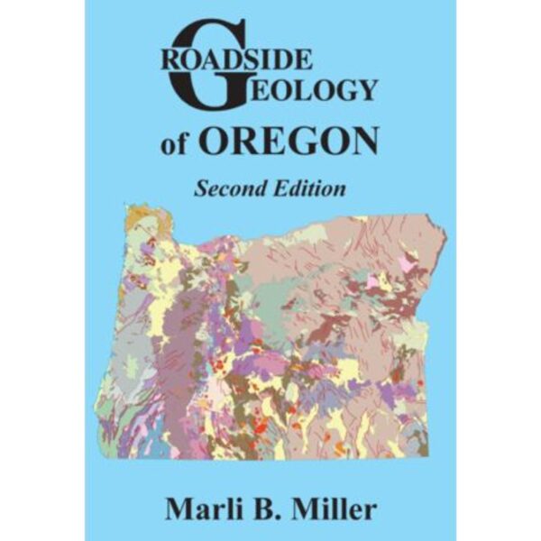 Roadside Geology of Oregon